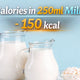 250 ml Milk Calories - 150 kcal