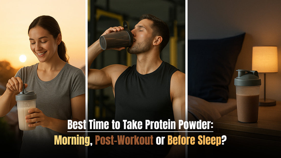 Best Time to Take Protein Powder: Morning, Post-Workout or Before Sleep?