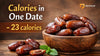 Calories in One Date - 23 calories