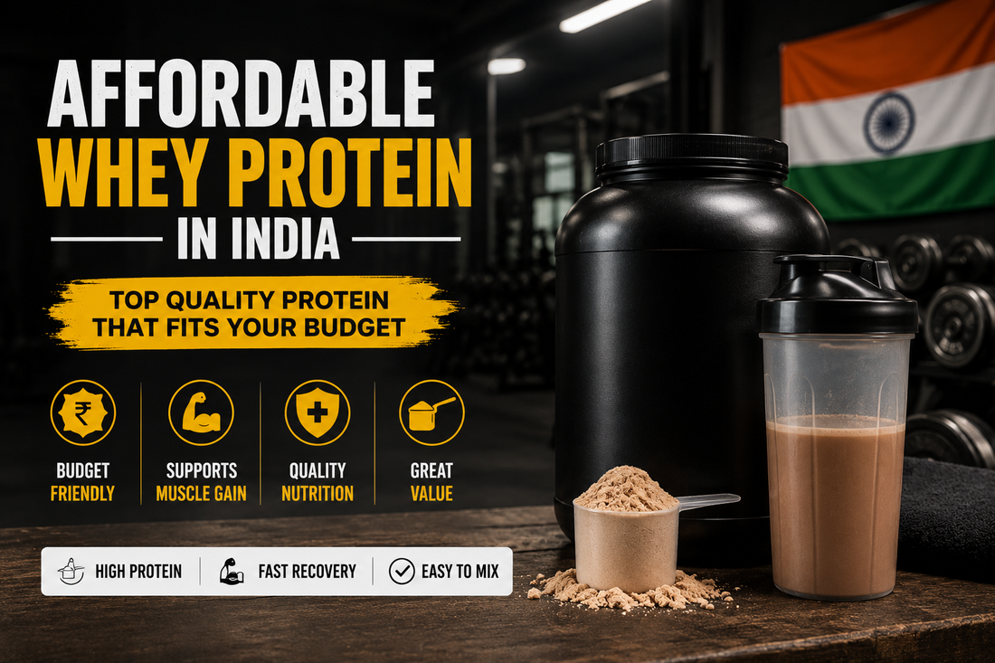 Affordable Whey Protein in India