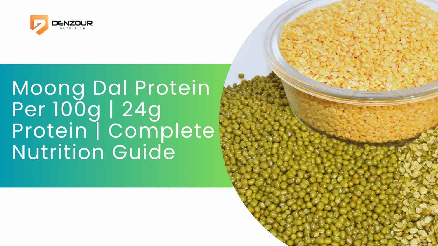 Moong Dal Protein Per 100g