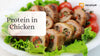 Protein in 200 gm Chicken
