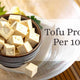 Tofu protein Per 100g